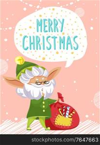 Merry christmas designed caption on greeting postcard. Elf stand in traditional green costume and greet people. Character with red sack of presents for children. Vector illustration in flat style. Merry Christmas, Elf Greet People with Holiday