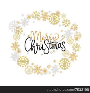 Merry Christmas festive greetings, calligraphic print with winter season wishes. Best wishes on Xmas, lettering vector wreath tag with snowflakes. Merry Christmas Festive Greeting Calligraphic Print