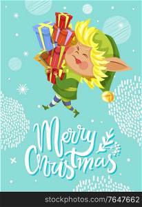Merry christmas greeting card for winter holidays greeting. Elf carrying presents for celebration of new year. Calligraphic inscription and bokeh effect. Dwarf with boxes and ribbons, vector. Merry Christmas Greeting Card with Elf and Gifts