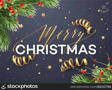 Merry Christmas greeting card vector template. Merry Christmas lettering with streamers, glitter, stars. Realistic fir tree branches and mistletoe twigs. Xmas holiday poster, banner design. Merry Christmas greeting card vector template