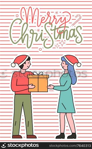 Merry christmas greeting card with calligraphic inscription vector. Man and woman exchanging gifts on winter holidays. People wearing santa claus hats holding presents wrapped in paper in hands. Merry Christmas Couple Celebrating Xmas Vector