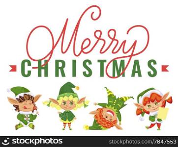 Merry christmas greeting card with calligraphic inscription. Xmas characters wearing green costume. Santa Claus helpers smiling and jumping. Boys and girls small children vector in flat style. Merry Christmas Sale Smiling and Jumping Elves