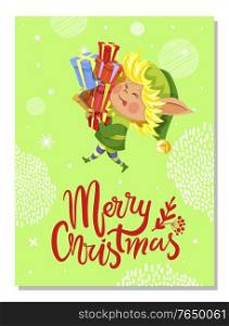 Merry Christmas greeting card with elf character carrying presents. Winter holiday postcard decorated by snow pattern and wishes lettering. New Year message and funny gnome holding gift boxes vector. Winter Christmas Card Elf Holding Presents Vector