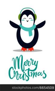 Merry Christmas greeting card with penguin in soft earpieces and warm scarf stands with spread wings and closed eyes isolated cartoon vector postcard. Sweet Penguin in Soft Earpieces and Warm Scarf