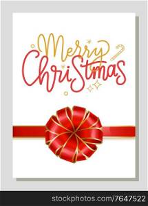 Merry Christmas greeting on winter holidays season. Certificate with calligraphic inscription and ribbon bow. Decorative stripe on gift card for new year and xmas annual celebration. Vector in flat. Merry Christmas Gift or Greeting Card with Bow