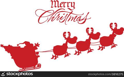 Merry Christmas Greeting With Santa Claus In Flight With His Reindeer And Sleigh Silhouettes