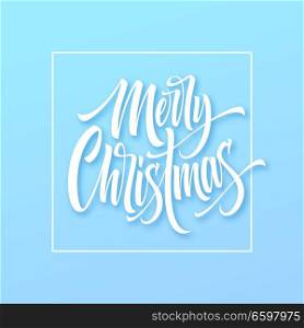 Merry Christmas hand drawn lettering in square frame. Xmas icy calligraphy. Christmas frozen lettering on blue background. Xmas framed calligraphy. Banner, poster design. Isolated vector illustration. Merry Christmas hand drawn lettering in square frame