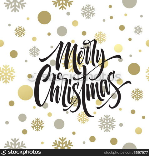 Merry Christmas hand drawn lettering. Xmas cursive calligraphy. Christmas lettering with grey snowflakes and golden confetti. Cover, poster, postcard seamless design. Isolated vector illustration. Merry Christmas hand drawn lettering