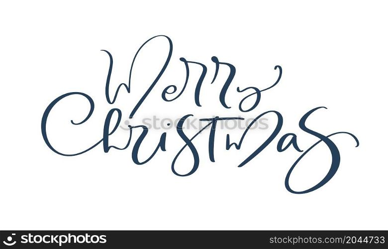 Merry Christmas hand lettering calligraphy text isolated on white background. Vector holiday illustration element Quote. Xmas script calligraphic phrase.. Merry Christmas hand lettering calligraphy text isolated on white background. Vector holiday illustration element Quote. Xmas script calligraphic phrase