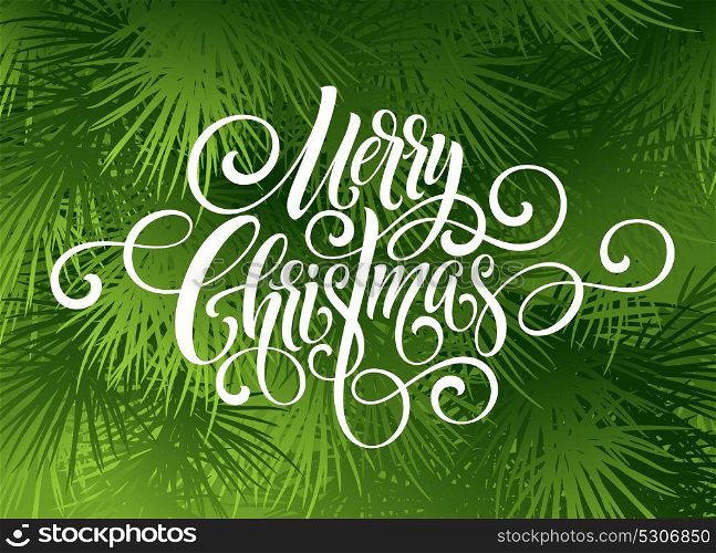 Merry Christmas handwriting script lettering. Greeting background with a Christmas tree. Vector illustration EPS10. Merry Christmas handwriting script lettering. Greeting background with a Christmas tree. Vector illustration