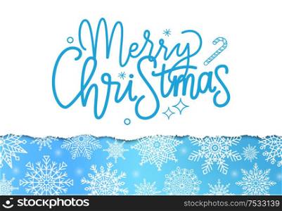 Merry Christmas inscription, lettering sign with happy winter holidays wishes. Typography doodles, calligraphic letters written on white, snowflakes at bottom. Merry Christmas Inscription, Winter Lettering Sign