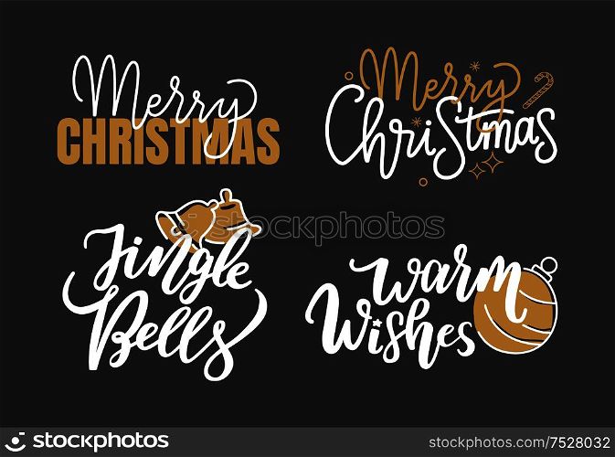 Merry Christmas, Jingle bells and warm wishes festive greetings, calligraphic prints of winter season text. Xmas lettering for postcards vector template. Merry Christmas Festive Greeting Calligraphic Print