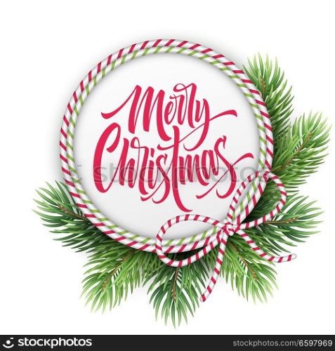 Merry Christmas lettering in circle rope frame. Xmas greeting with realistic fir-tree branches and striped bow. Merry Christmas calligraphy in round frame. Poster, banner design. Isolated vector. Merry Christmas lettering in circle rope frame