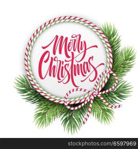 Merry Christmas lettering in circle rope frame. Xmas greeting with realistic fir-tree branches and striped bow. Merry Christmas calligraphy in round frame. Poster, banner design. Isolated vector. Merry Christmas lettering in circle rope frame