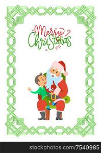 Merry Christmas postcard with Santa Claus and little boy. Young kid telling about his dreams to Saint Nicholas. Infant on knees making wishes vector. Merry Christmas Postcard with Santa Claus and Boy
