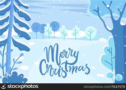 Merry Christmas postcard with snowy fir-trees and hills outdoor. Greeting holiday card with spruce and snowflakes in blue color. New Year festive poster with spruce and snowfalling weather vector. Greeting Holiday Postcard Merry Christmas Vector
