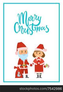 Merry Christmas poster Santa Claus and Snow Maiden in red holiday costumes. Mother and father changed to greet children. Sack with snowman print, vector. Merry Christmas Poster Santa Claus and Snow Maiden