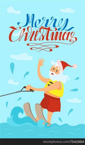 Merry Christmas, Santa Claus riding on water skies in red hat, New year character on summer holidays vector. Water splashes and old man, active way of life. Merry Christmas, Santa Claus Riding on Water Skies