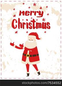 Merry Christmas Santa Claus wishes happy holidays sticker on grunge backdrop. Wintertime vector greeting card with New Year cartoon character in red costume. Merry Christmas Santa Claus Wishes Happy Holidays