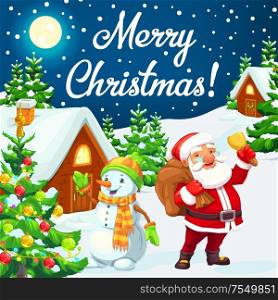 Merry Christmas vector design of Santa with gift bag and Xmas bell, snowman, Christmas tree and presents, snow, balls and lights, festive village and snowy houses. Winter holidays greeting card. Santa and snowman with Christmas tree, gifts, bell
