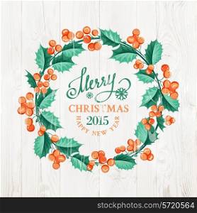 Merry christmas wreath over wooden wall. Vector illustration.