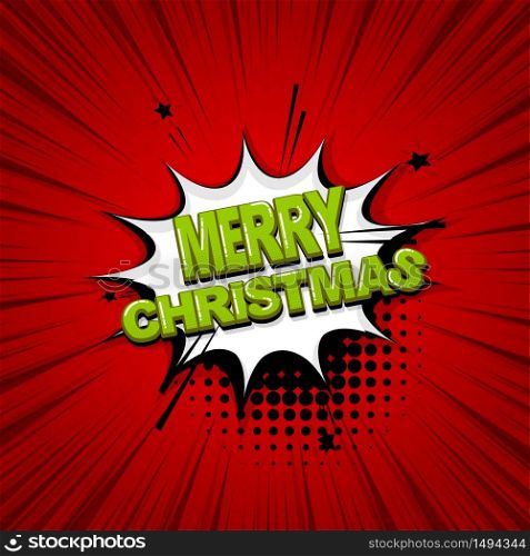 Merry Christmas xmas comic text sound effects pop art style. Vector speech bubble word and short phrase cartoon expression illustration. Comics book colored background template.. Pop art comic text