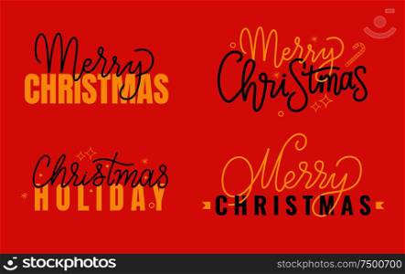 Merry Christmas, Xmas holiday inscription, lettering sign with happy winter days wishes. Typography doodle text, calligraphic letters, hand written text. Merry Christmas Xmas Holiday Inscription Lettering