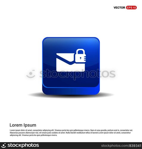 message secure icon - 3d Blue Button.