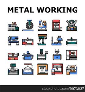 Metal Working Machine Collection Icons Set Vector. Welding And Sandblasting Machine, Laser And Boring Apparatus Metal Work Industrial Equipment Concept Linear Pictograms. Contour Color Illustrations. Metal Working Machine Collection Icons Set Vector