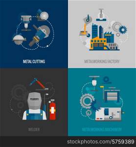 Metalworking factory and cutting machinery 4 flat icons composition with welder equipment pictograms abstract isolated vector illustration. Metalworking factory 4 flat icons