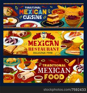 Mexican cuisine restaurant menu, Mexico authentic traditional food and meals banners. Vector Latin America capiotada pudding, beef tortilla and bean soup, scrambled egg with meat and cinnamon cookies. Mexican cuisine, Traditional Mexico food meals