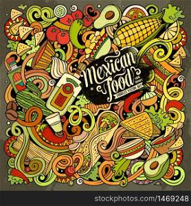 Mexican food hand drawn vector doodles illustration. Cuisine poster design. Mexica Menu elements and objects cartoon background. Bright colors funny picture. All items are separated. Mexican food hand drawn vector doodles illustration. Cuisine poster design.