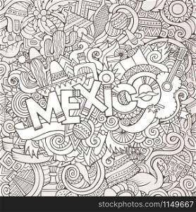 Mexico country hand lettering and doodles elements and symbols background. Vector hand drawn sketchy illustration. Mexico hand lettering and doodles elements background