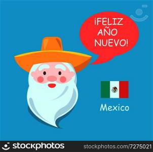 Mexico Santa Claus, poster with old man, and symbolic sombrero hat, phrase of happy New Year and icon of flag isolate on vector illustration. Mexico and Santa Claus Poster Vector Illustration