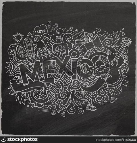 Mexico Vector hand lettering and doodles elements chalkboard background