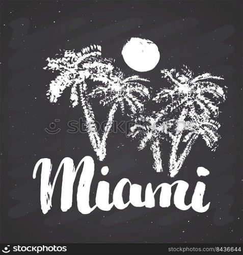 Miami Calligraphy lettering handwritten sign, Hand drawn grunge calligraphic text. Vector illustration on chalkboard background.. Miami Calligraphy lettering handwritten sign, Hand drawn grunge calligraphic text. Vector illustration on chalkboard background