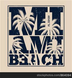 Miami tee print with palm trees. T-shirt design, graphics, stamp, label, typography.. Miami tee print with palm trees. T-shirt design, graphics, stamp