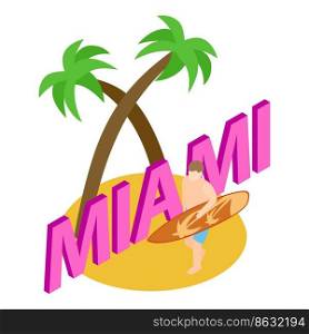 Miami vacation icon isometric vector. Male surfer with surfboard on coast icon. Tourism and travel concept, surfing, summer holiday. Miami vacation icon isometric vector. Male surfer with surfboard on coast icon