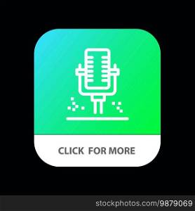 Mic, Microphone, Professional, Recording Mobile App Button. Android and IOS Line Version