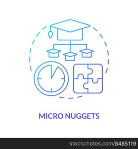 Micro nuggets blue gradient concept icon. Microlearning ex&le abstract idea thin line illustration. Bite size chunks of knowledge. Microlessons. Isolated outline drawing. Myriad Pro-Bold font used. Micro nuggets blue gradient concept icon
