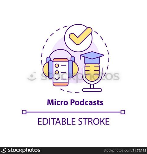Micro podcasts concept icon. Delivering microlearning option abstract idea thin line illustration. Listen to audio content. Isolated outline drawing. Editable stroke. Arial, Myriad Pro-Bold fonts used. Micro podcasts concept icon