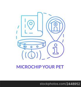 Microchip pet blue gradient concept icon. Proper pet care routine abstract idea thin line illustration. Animal identification device. Isolated outline drawing. Myriad Pro-Bold font used. Microchip pet blue gradient concept icon