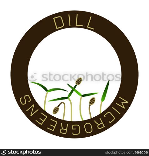 Microgreens Dill. Seed packaging design, round element in the center. Vitamin supplement, vegan food. Microgreens Dill. Seed packaging design, round element in the center