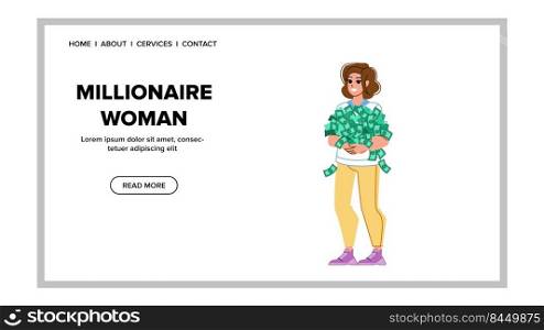 millionaire woman vector. business people, young girl, luxury travel lifestyle millionaire woman web flat cartoon illustration. millionaire woman vector