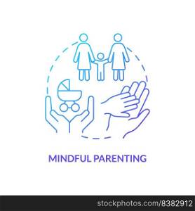Mindful parenting blue gradient concept icon. Motivated decision. Benefit of same-sex parenting abstract idea thin line illustration. Isolated outline drawing. Myriad Pro-Bold fonts used. Mindful parenting blue gradient concept icon