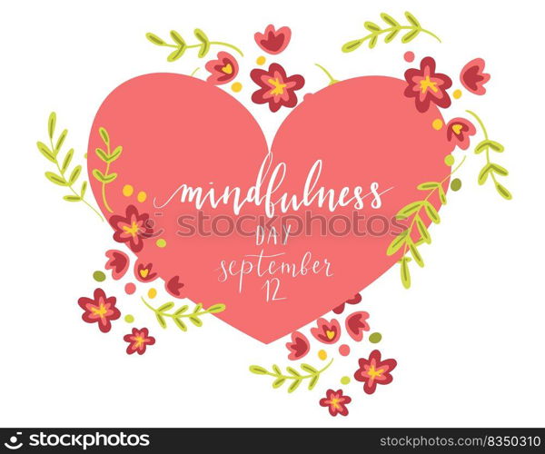 Mindfulness Day September 12 hand written lettering illustration postcard template vector. Mindfulness Day September 12 hand written lettering illustration postcard template