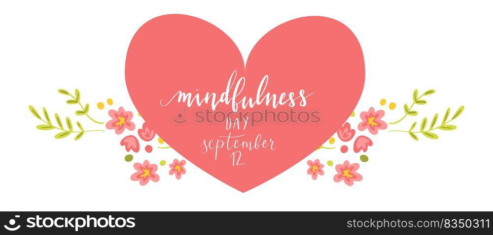 Mindfulness Day September 12 hand written lettering illustration postcard template vector. Mindfulness Day September 12 hand written lettering illustration postcard template