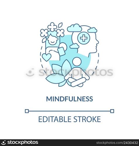 Mindfulness turquoise concept icon. Mind relaxing practices. Coping with PTSD abstract idea thin line illustration. Isolated outline drawing. Editable stroke. Arial, Myriad Pro-Bold fonts used. Mindfulness turquoise concept icon