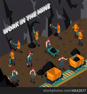 Miner People Isometric Composition. Coal industry isometric composition with miner people working in mine vector illustration