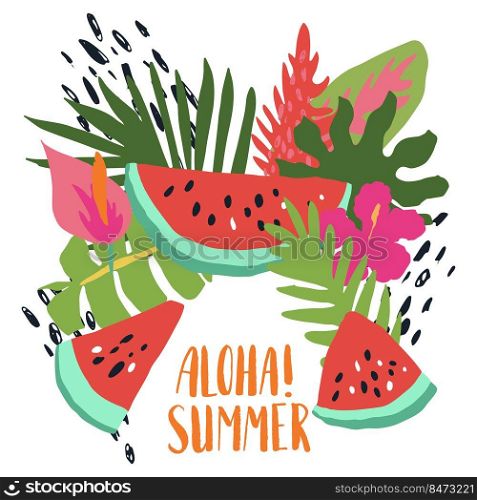 Minimal summer trendy vector illustration art in scandinavian style. Watermelon slice, exotic palm leaf, hibiscus, laceleaf, alpinia flower and dots. Handwritten lettering phrase Aloha Summer. Minimal summer trendy vector illustration art in scandinavian style. Watermelon slice, exotic palm leaf, hibiscus, laceleaf, alpinia flower and dots.